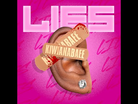 Kiwiana Bae  - "Lies " (AUDIO)