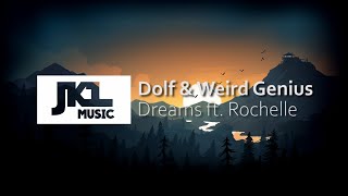 Download lagu Dreams ft. Rochelle - Dolf & Weird Genius  || LYRICS VIDEO MUSIC mp3