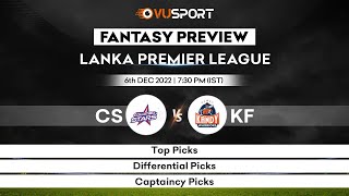 Lanka Premier League 2022 | CS vs KF | Match 2 | Fantasy Preview
