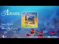 Armik –Ronda - OFFICIAL – (Nouveau Flamenco, Spanish Guitar)