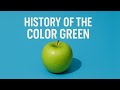 History Of The Color Green