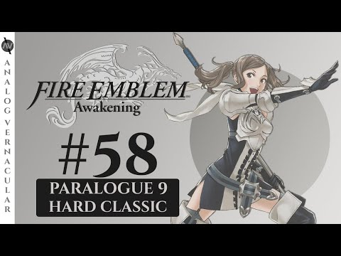Paralogue 9: Wings of Justice | Episode 58 Fire Emblem Awakening | HARD CLASSIC