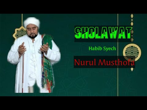 Lafadz Lirik Terjemah Nurul Musthofa - Habib Syech