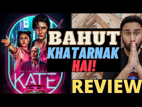 Kate (2021) Netflix Movie Review | Kate Review | Kate Movie Review | Faheem Taj