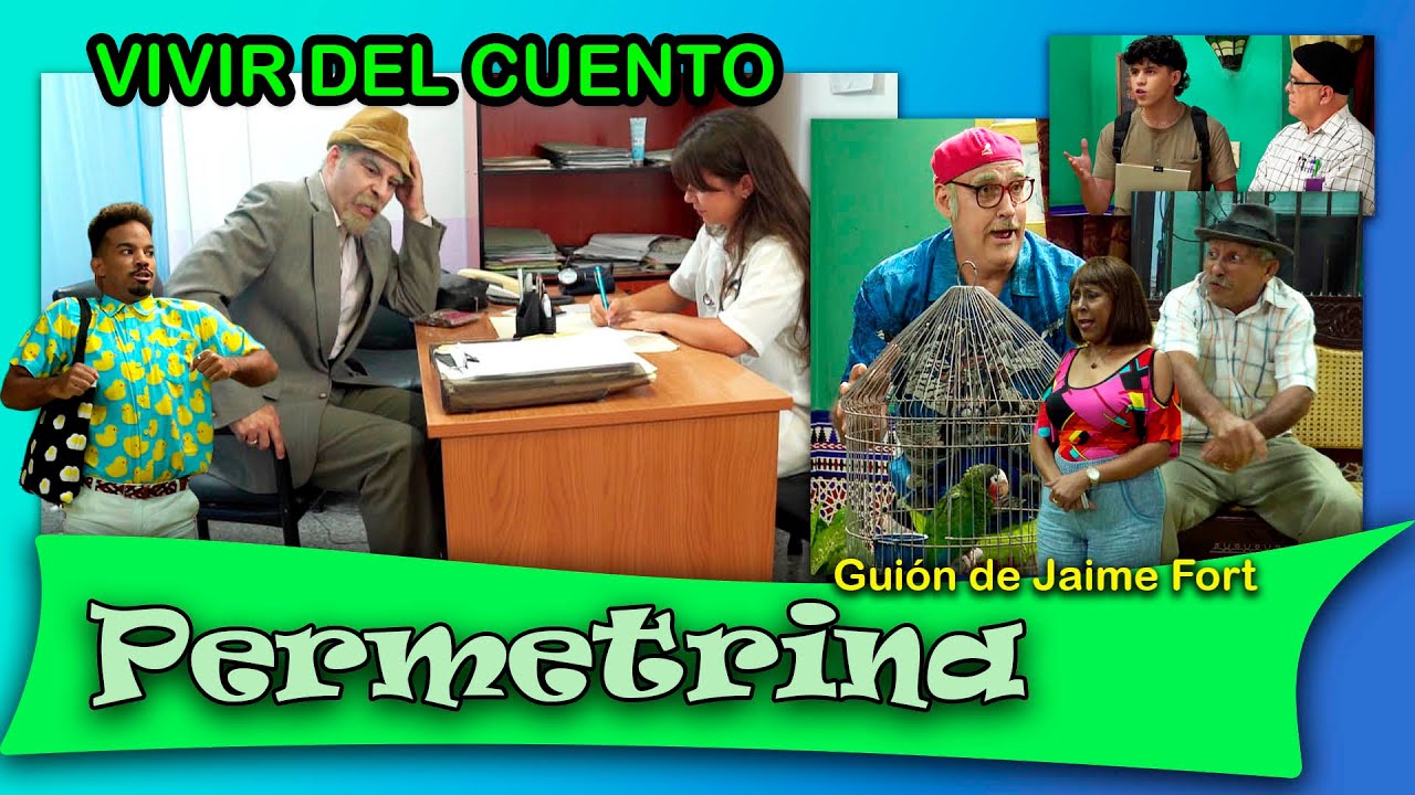 Vivir del Cuento “PERMETRINA” (Estreno 6 diciembre 2021) (Pánfilo Humor cubano)