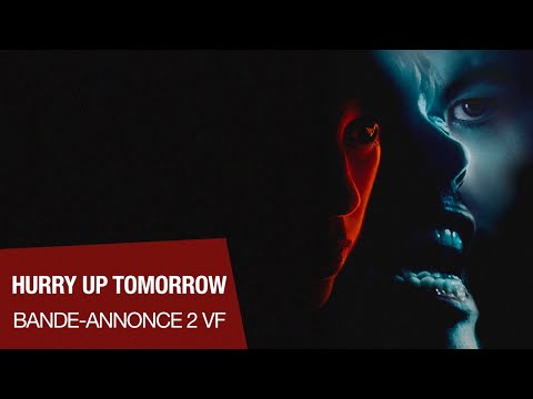 HURRY UP TOMORROW - Bande-annonce n°2 VF