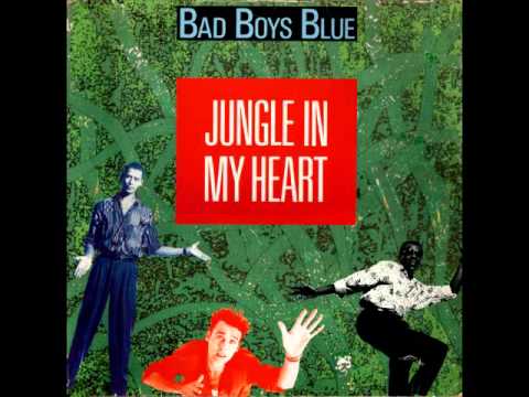BAD BOYS BLUE - JUNGLE IN MY HEART ( EXTENDED MIX ) ( A ) CO
