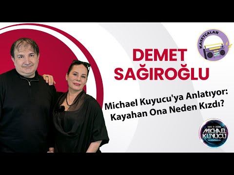 Demet Sağıroğlu - Kayahan'la  Neden Küskünlük Yaşadı ?