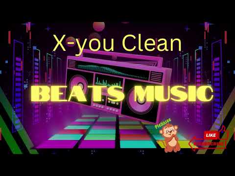 X-you Clean - Hip Hop Beat Music || Get free Beats Music