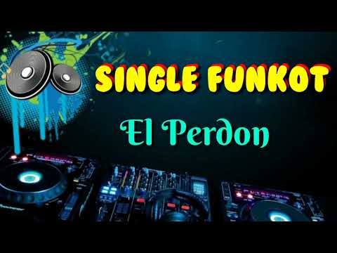 El Perdon 505 Funkytone _ VerticalBeat™ Dyrmx _ Single Funkot
