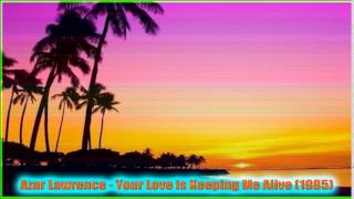 Azar Lawrence - Your Love is Keeping Me Alive (1985)
