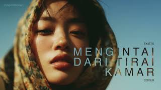 Download lagu Mengintai Dari Tirai Kamar - Exists (Cover) by Jane in Heaven - psychedelic soul version mp3