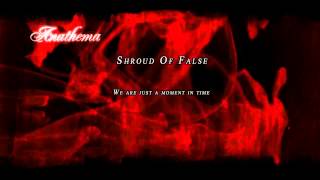 Anathema - Shroud of False (lyrics)