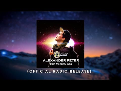 Milih Menantu Indai by Alexander Peter (Official Radio Release)