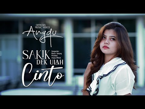 Anyqu - Sakik Dek Ulah Cinto (Official Music Video)