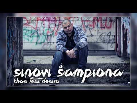 Khan feat. Deniro // Sinovi Šampiona //