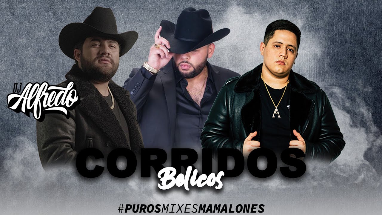CORRIDOS BELICOS Mix | Febrero 2022