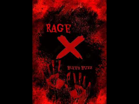 Bleed Buzz - Rage (official audio) | 2k23 (prod. by Phantom XXX)