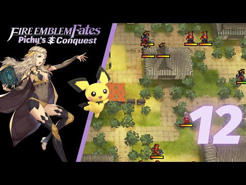 Fire Emblem Fates Pichu's Conquest Part 12- "Misclick"