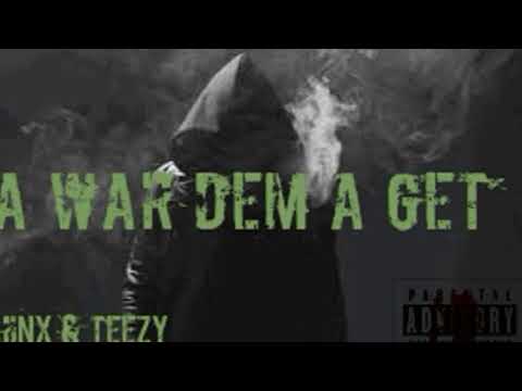 Chinxzy X Teezy - A War Dem A Get (Radio Cut)