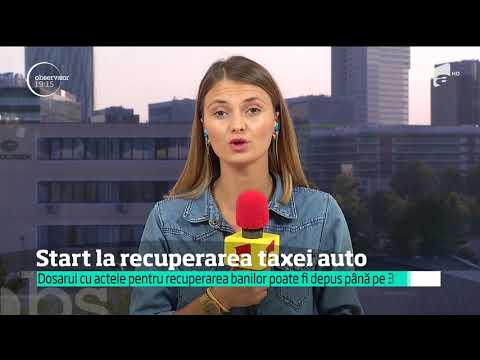 Start pentru recuperarea taxei auto! Ce acte sunt necesare?