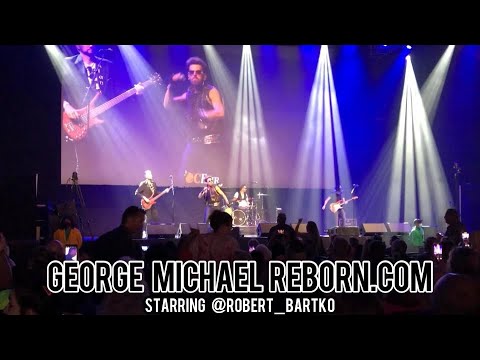 George Michael Reborn - Robert Bartko - Everything She Wants - WHAM - Live in Concert