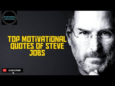 Top Motivational quotes of Steve Jobs || Everything you can do ||