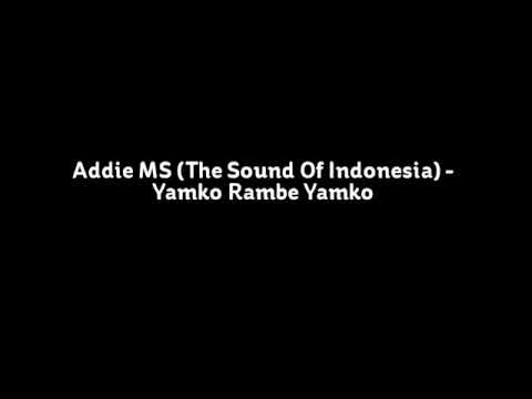 Addie MS (The Sound Of Indonesia) - Yamko Rambe Yamko