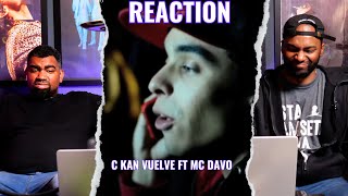 C Kan - Vuelve ft  MC Davo | Reaccion