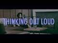 Thinking Out Loud (Ed Sheeran) cover by Sammi ...