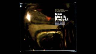 Neu Musik Projekt (Guido Mazzon, Marta Sacchi, Stefano Giust) 2015