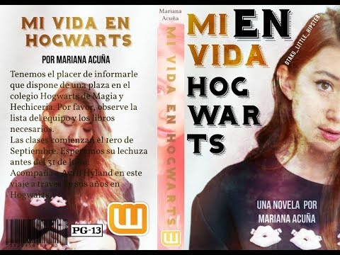 ·Mi Vida En Hogwarts· - BookTrailer - Mi Vida En Hogwarts 