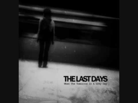 The Last Days - The Time Will Never Come Back