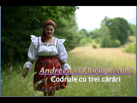 Andreea si Florin Rednic  - Codrule cu trei cărări