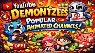 YouTube demonitizes popular animated channels