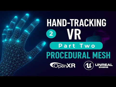 Unreal Engine Tutorial: Procedural Virtual Hand Mesh Animation Using OpenXR Hand-Tracking Data - Part 2