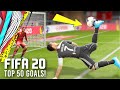 FIFA 20 -TOP 50 BEST GOALS OF THE YEAR!
