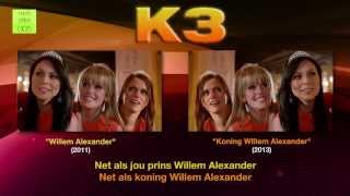 K3 - Willem Alexander/Koning Willem Alexander (2011 en 2013 vergelijking)