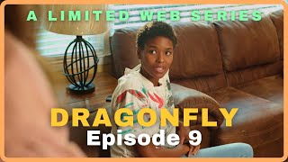Dragonfly || Web Series || Ep 9 | Day One