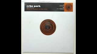 Echo Park -  Razor Kiss (Dom & Roland mix)