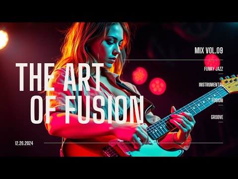 The Art of Groove : Jazz Fusion Jam Session
