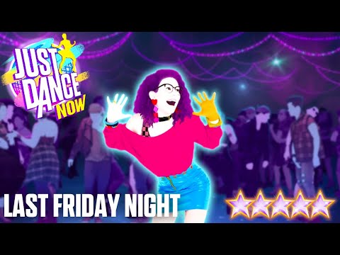 MEGASTAR | Katy Perry - Last Friday Night | Just Dance Now