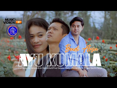 Dewata Studio : Budiarsa - Ayu Kumala (Official Music Video)