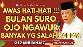 Download lagu CERAMAH ZAINUDDIN MZ - AWAS BULAN SURO HATI HATI OJO NGAWUR CERAMAH KH ZAINUDIN MZ TERBARU 2026 mp3