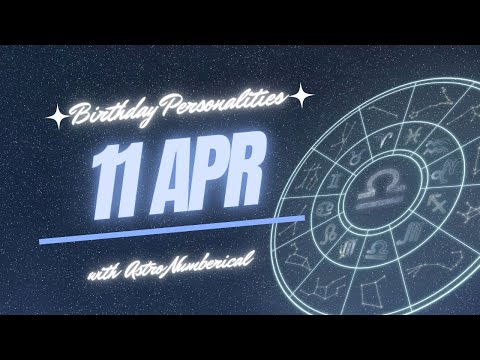 11 April Zodiac Horoscope: Birthday Personality & Traits Revealed