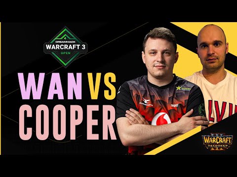WC3 - DreamHack EU Regional Final Closed Qualifier - LB SF: [UD] WaN vs. Cooper [ORC]