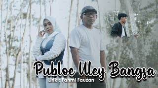Download lagu lagu aceh terbaru 2021_PEUBLOE ULEY BANGSA_by fahmi fauzan feat andriani official vedeo musik mp3 Download lagu lagu aceh terbaru 2021_PEUBLOE ULEY BANGSA_by fahmi fauzan feat andriani official vedeo musik mp3