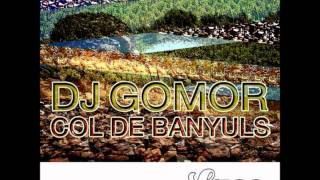 Dj Gomor A dream about le col de Banyuls