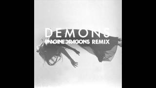 Demons - Imagine Dragons Remix