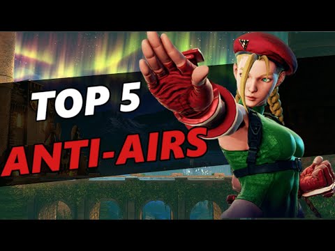 Top 5 Best Characters Anti-Airs in SFV